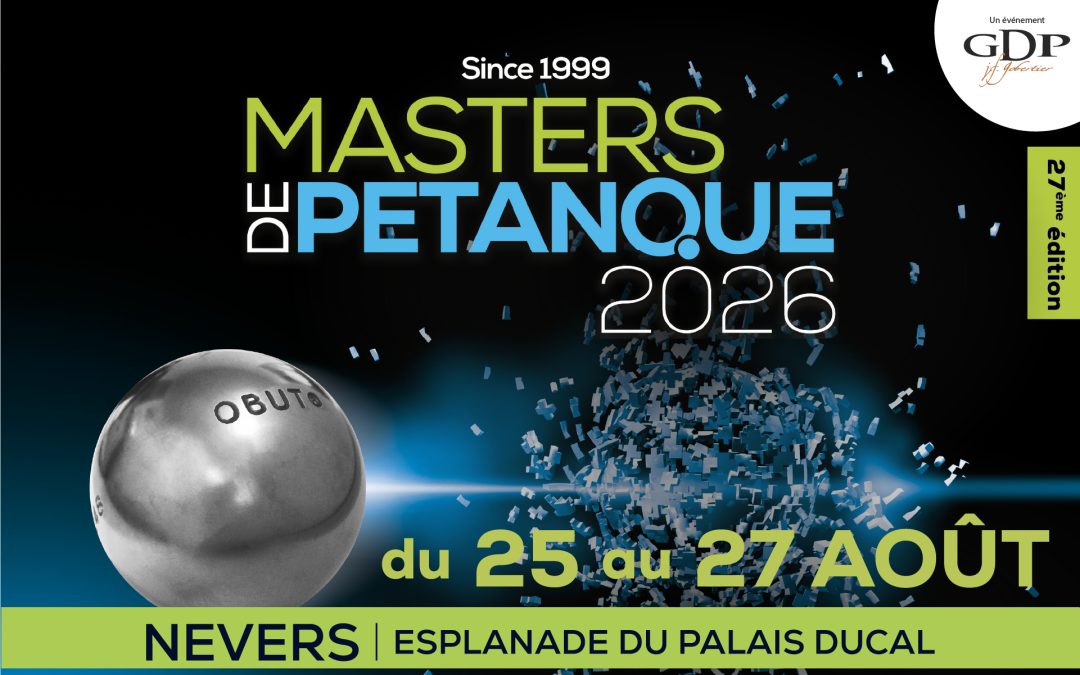 Masters de Pétanque : 3 jours de spectacle !